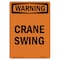 Signmission Safety Sign, OSHA WARNING, 7" Height, Crane Swing, Portrait OS-WS-D-57-V-13628 - alternate 1